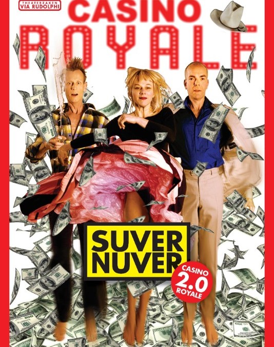 Suver Nuver presenteert Casino Royale 2.0